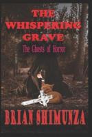 The Whispering Grave