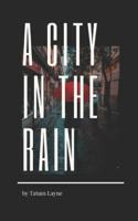 A City in the Rain