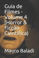 Guia De Filmes - Volume 4 (Horror & Ficção Científica)
