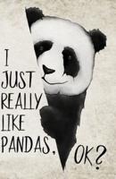 I Just Really Like Pandas, OK?