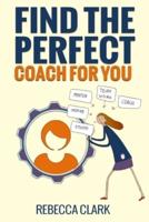 Find the Perfect Coach for You