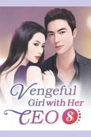 Vengeful Girl With Her CEO 8