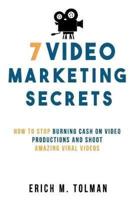 7 Video Marketing Secrets