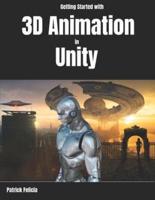 Getting Started With 3D Animation in Unity