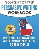 GEORGIA TEST PREP Persuasive Writing Workbook Grade 4