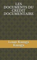 Les Documents Du Credit Documentaire