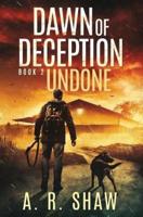 Undone: A Post-Apocalyptic Survival Thriller Series