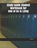 Study Guide Student Workbook for One of Us Is Lying
