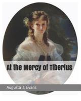 At the Mercy of Tiberius