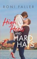 High Heels and Hard Hats