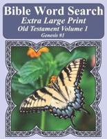 Bible Word Search Extra Large Print Old Testament Volume 1