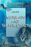 Mermaids and Water Spirits