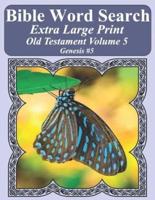Bible Word Search Extra Large Print Old Testament Volume 5