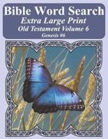 Bible Word Search Extra Large Print Old Testament Volume 6
