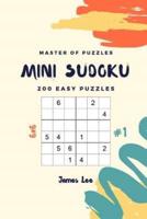 Master of Puzzles - Mini Sudoku 200 Easy Puzzles 6X6 Vol.1