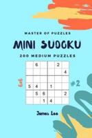 Master of Puzzles - Mini Sudoku 200 Medium Puzzles 6X6 Vol.2