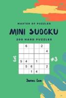 Master of Puzzles - Mini Sudoku 200 Hard Puzzles 6X6 Vol.3