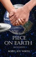 Piece on Earth, Second Edition