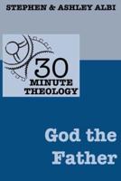 30 Minute Theology