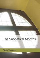 The Sabbatical Months