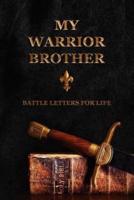 My Warrior Brother