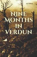 Nine Months in Verdun