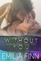 Without You: Scotch and Sammy - Book 2