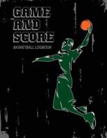 Game and Score Basketball Log Book