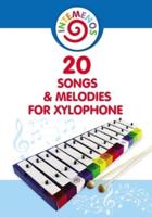 20 Songs and Melodies for Xylophone