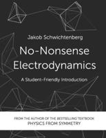 No-Nonsense Electrodynamics
