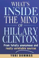 What's Inside the Mind of Hillary Clinton