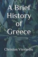 A Brief History of Greece