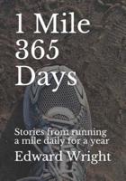 1 Mile 365 Days
