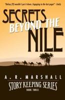 Secrets Beyond the Nile (Story Keeping Series, Book 3)