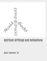 Spiritual Writings and Reflections