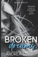 Broken Dreams: (Beyond Series Book 2)