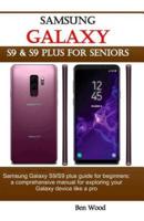 Samsung Galaxy S9 & S9 Plus for Seniors