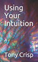 Using Your Intuition