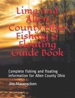 Lima and Allen County Ohio Fishing & Floating Guide Book