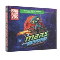 Vacation Bible School (VBS) To Mars and Beyond One Room VBS Kit