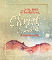 Christ the Lord Music Christmas Bulletin, Large (Pkg of 50)