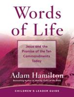 Words of Life Children's Leader Guide: Jesus and the Promise of the Ten Commandments Today