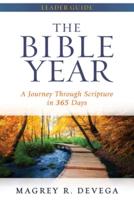 Bible Year Leader Guide: A Journey Through Scripture in 365 Days