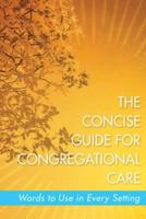The Concise Guide for Congregational Care