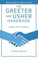 The Greeter and Usher Handbook - Revised Edition