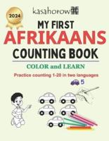 My First Afrikaans Counting Book: Colour and Learn 1 2 3