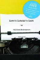 Love's Labour's Lost (Annotated) - With Free Study Guide!