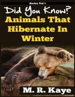 Did You Know? Animals That Hibernate In Winter
