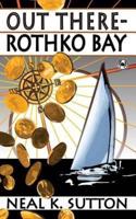 Out There - Rothko Bay