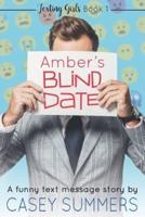 Amber's Blind Date